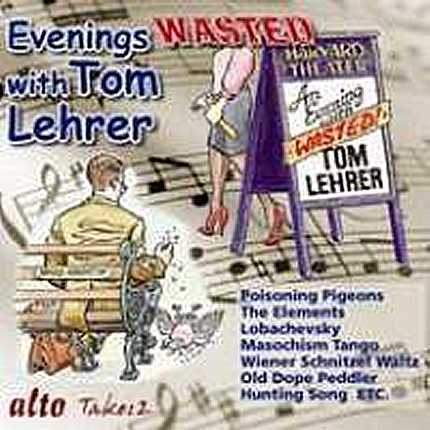 EVENINGS WASTED WITH TOM LEHRER