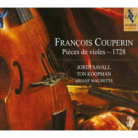 COUPERIN: PIECES DE VIOLES, 1728 - SAVALL, KOOPMAN, MAURETTE (HYBRID SACD)