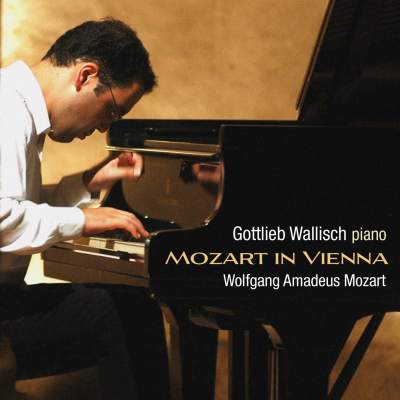 Mozart in Vienna - Gottlieb Wallisch (Hybrid SACD)