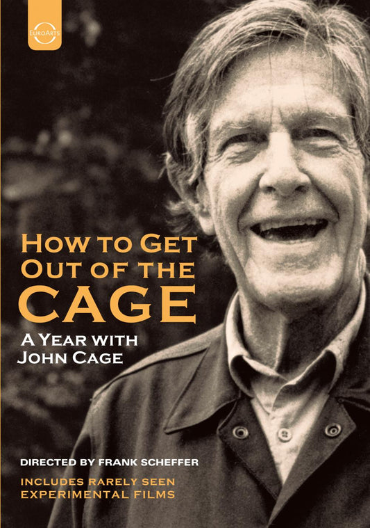 CAGE: How To Get Out of The Cage - A Year With John Cage (DVD)