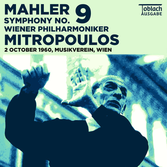 MAHLER: SYMPHONY NO. 9 - WIENER PHILHARMONIKER, DMITRI MITROPOULUS (DIGITAL DOWNLOAD)