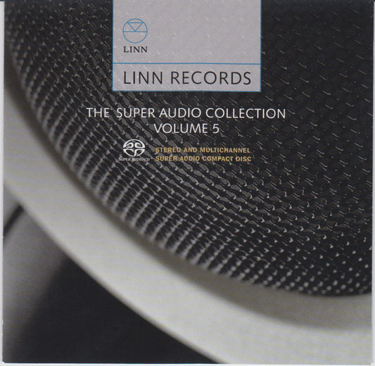 Linn Records Super Audio Collection Sampler Vol. 5 (HYBRID SACD)