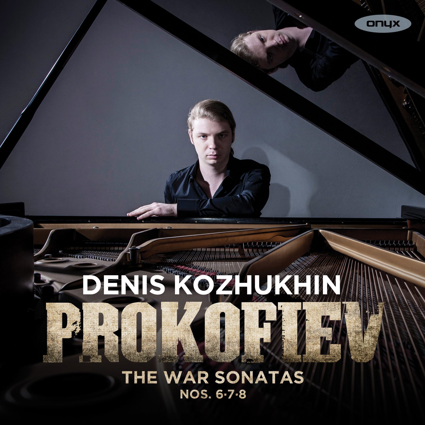 PROKOFIEV: The War Sonatas - Piano Sonatas 6, 7 & 8 - Denis Kozhukhin