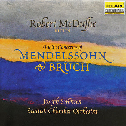 MENDELSSOHN & BRUCH: VIOLIN CONCERTOS - MacDuffie, Scottish Chamber Orchestra