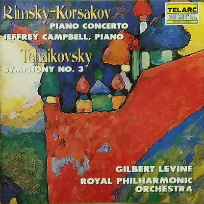 RIMSKY-KORSAKOV: PIANO CONCERTO; TCHAIKOVSKY: SYMPHONY NO. 3 - Royal Philharmonic Orchestra, Gilbert Levine