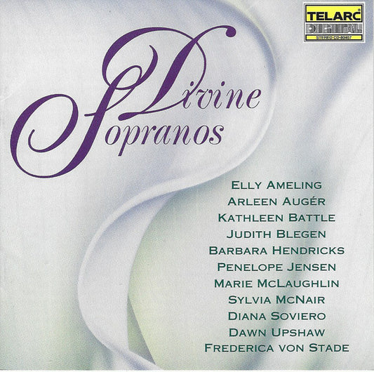 DIVINE SOPRANOS - Ameling, Blegen, Auger, Mc Nair, Battle, Upshaw and more