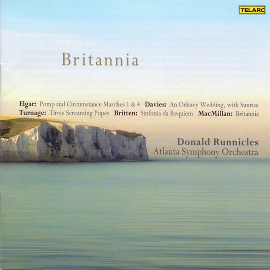 Britannia (Elgar/Davies/Turnage/Britten/MacMillan) - Donald Runnicles, Atlanta Symphony Orchestra