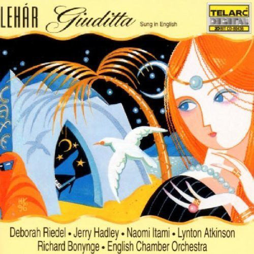 LEHAR: GIUDITTA (COMPLETE, SUNG IN ENGLISH) - Bonynge, English Chamber Orchestra