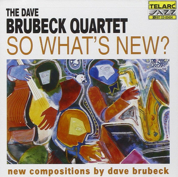 DAVE BRUBECK QUARTET: SO WHAT'S NEW?