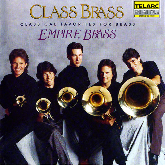 CLASS BRASS: CLASSICAL FAVORITES FOR BRASS - EMPIRE BRASS