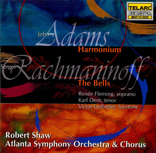 ADAMS: HARMONIUM; RACHMANINOV: THE BELLS - Robert Shaw, Atlanta Symphony Orchestra