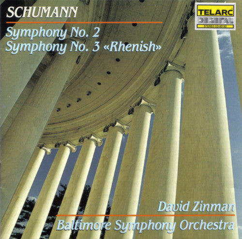 SCHUMANN: SYMPHONIES NO. 2 & 3 - David Zinman, Baltimore Symphony