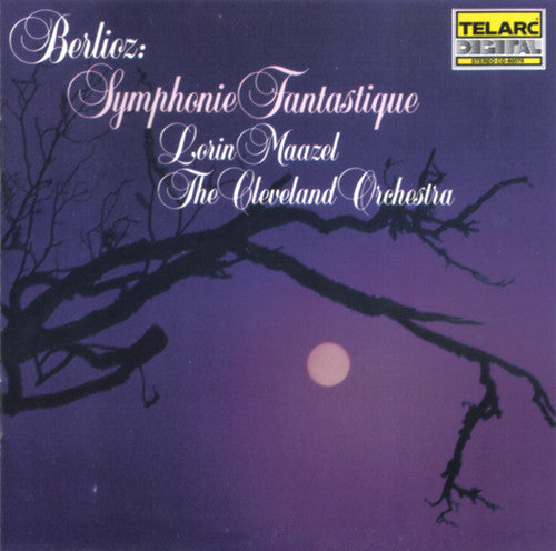 BERLIOZ: SYMPHONIE FANTASTIQUE -Loren Maazel, Cleveland Orchestra