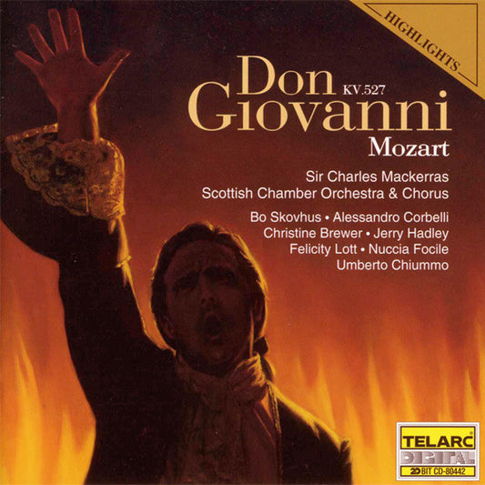 MOZART: DON GIOVANNI - Skovhus, Brewer, Lott, Hadley, Focile, Mackerras, Scottish National Orchestra & Chorus (HIGHLIGHTS)