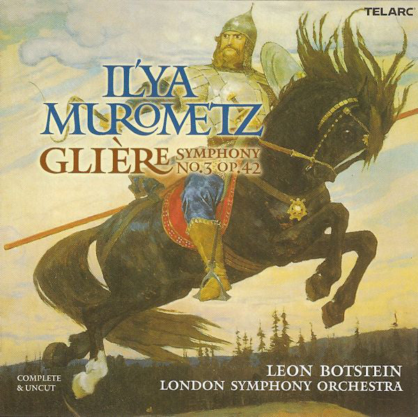 GLIERE: Symphony No. 3, "Il'Ya Murometz" - Botstein, London Symphony Orchestra