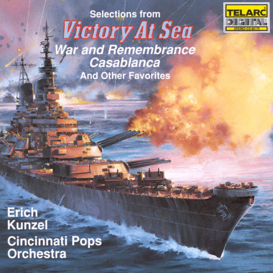 VICTORY AT SEA & Selections from War Movies - Erich Kunzel, Cincinnati Pops