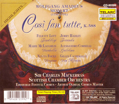 MOZART: COSI FAN TUTTE (HIGHLIGHTS) - Scottish Chamber Orchestra & Chorus, Sir Charles Mackerras