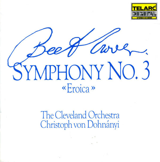 BEETHOVEN: SYMPHONY NO. 3 - Cleveland Orchestra, Christoph von Dohnanyi