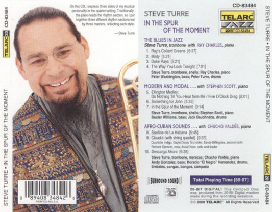 STEVE TURRE: In the Spur of the Moment - with Ray Charles, Stephen Scott and Chucho Valdes