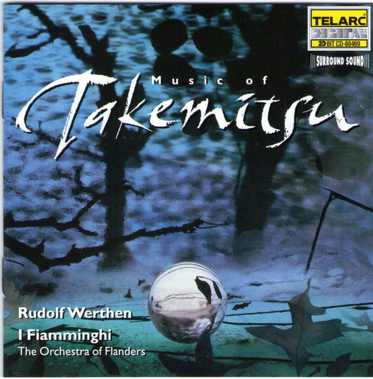 TAKEMITSU: MUSIC OF TAKEMITSU - I Fiamminghi, Rudolf Werthen