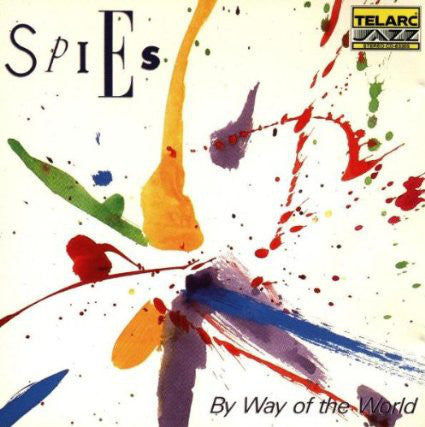 SPIES: BY WAY OF THE WORLD