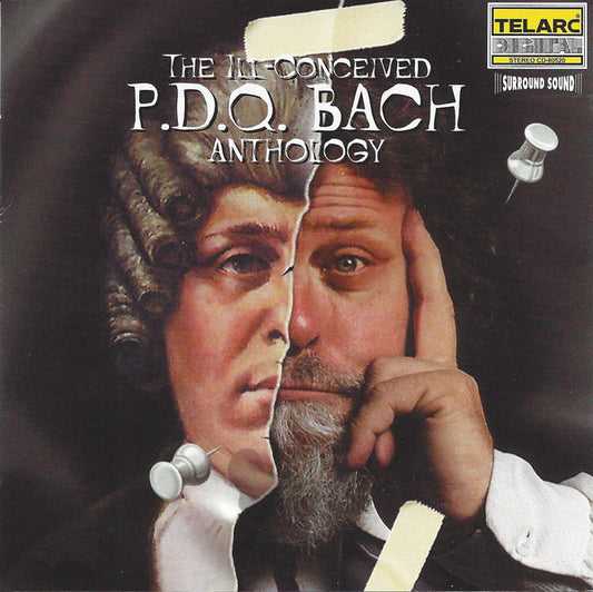 P.D.Q. BACH: THE ILL CONCEIVED P.D.Q. BACH ANTHOLOGY