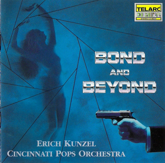 BOND & BEYOND - Erich Kunzel, Cincinnati Pops Orchestra