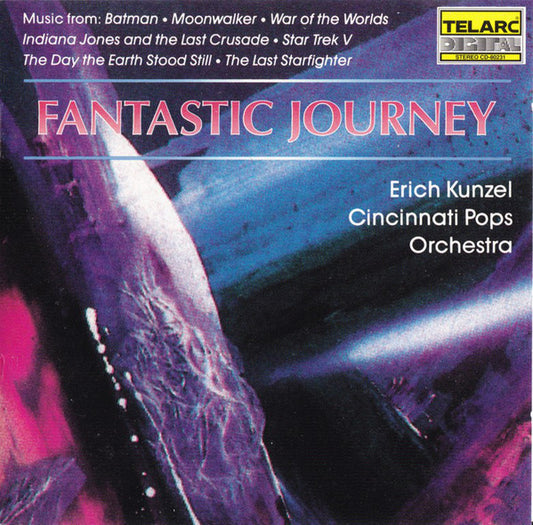 FANTASTIC JOURNEY - Erich Kunzel & Cincinnati Pops Orchestra