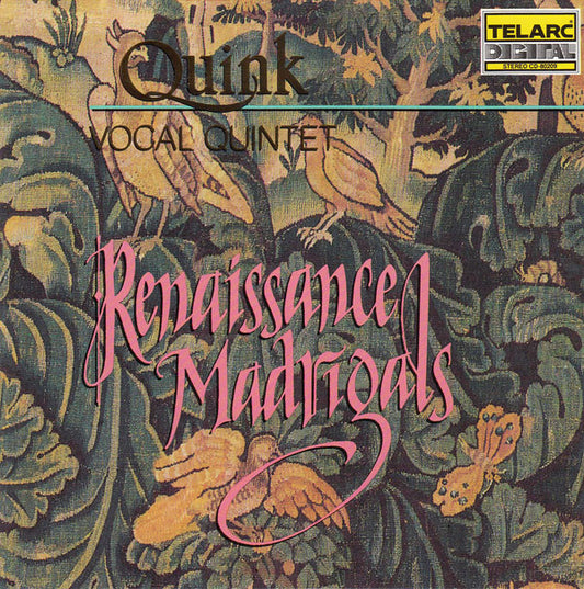 RENAISSANCE MADRIGALS - Quink Vocal Quintet