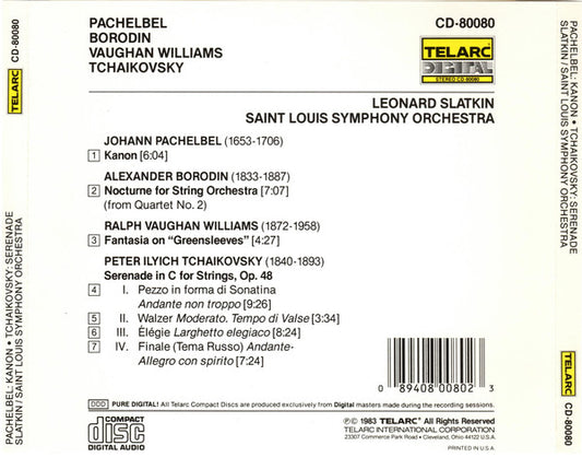 PACHELBEL: KANON; TCHAIKOVSKY: SERENADE IN C MAJOR; VAUGHAN WILLIAMS: FANTASIA ON GREENSLEEVES - Leonard Slatkin, St. Louis Symphony