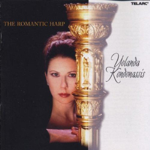 THE ROMANTIC HARP (PUCCINI / GRANDJANY / LECUONA and MORE) - Yolanda Kondonassis