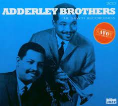 ADDERLEY BROTHERS - The Savoy Recordings (2 CDs)