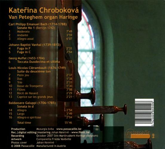 Katerina Chrobokova - Van Peteghem Organ Haringe (Music of CPE Bach, Vanhal, Muffat, Galuppi, Cherambault)