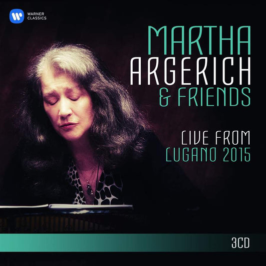 MARTHA ARGERICH & FRIENDS: LIVE FROM LUGANO 2015 (3 CDs)