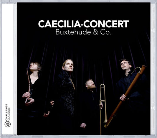 BUXTEHUDE & CO - CAECILIA CONCERT