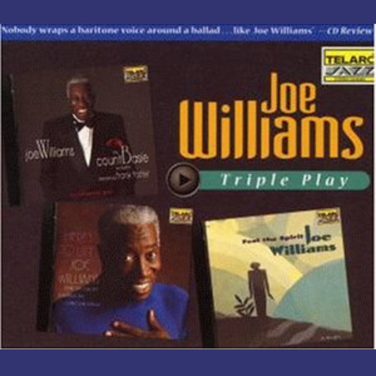 JOE WILLIAMS: TRIPLE PLAY (3 CDs)