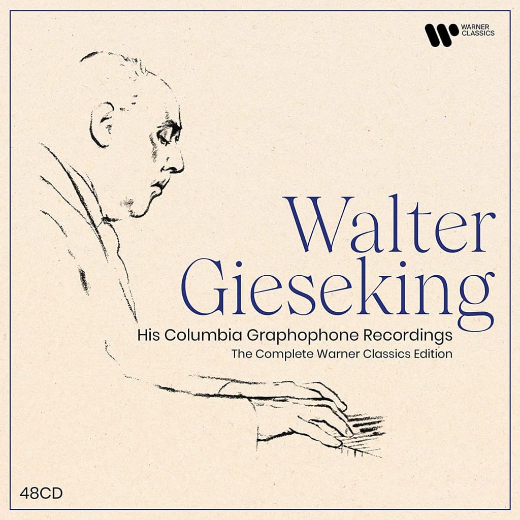 WALTER GIESEKING: His Columbia Graphophone Recordings - The Complete W